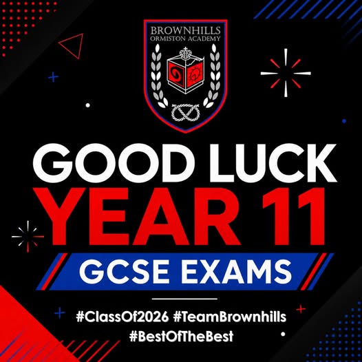 GCSE EXAMS ARE UNDERWAY - GOOD LUCK YEAR 11