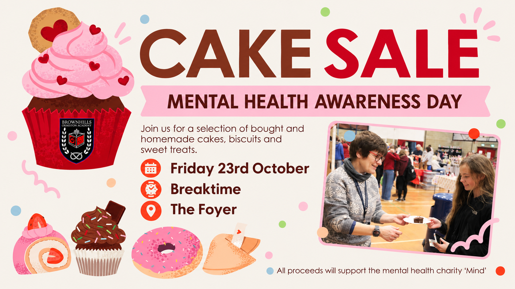 CAKE SALE - FRIDAY 23RD OCTOBER - MENTAL HEALTH AWARENESS DAY FUNDRAISING